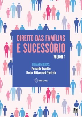 Direito das Famílias e Sucessório – Volume 1